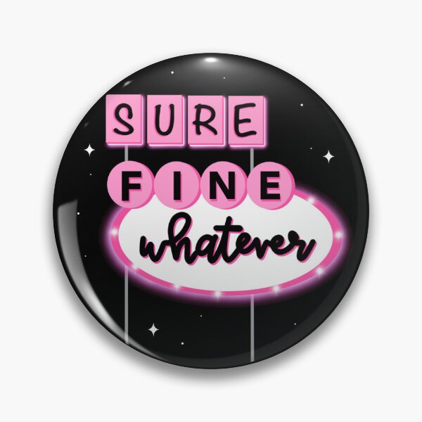 Item preview, "sure, fine, whatever" vintage sign designed and sold by DanaScully0709.