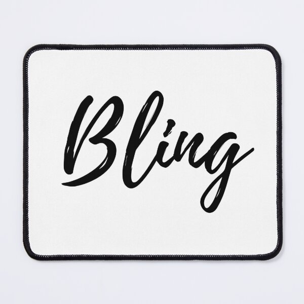 Item preview, Bling Bling designed and sold by ActionFocus.