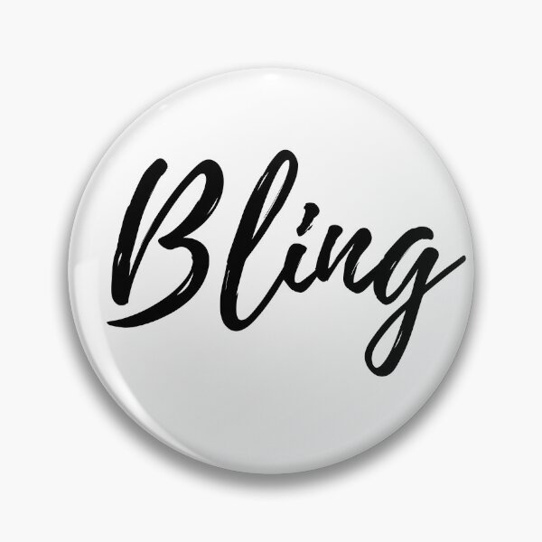 Item preview, Bling Bling designed and sold by ActionFocus.