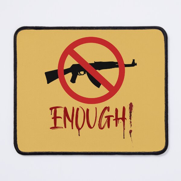 Item preview, Enough! Gun Control Now designed and sold by HappySchnapper.