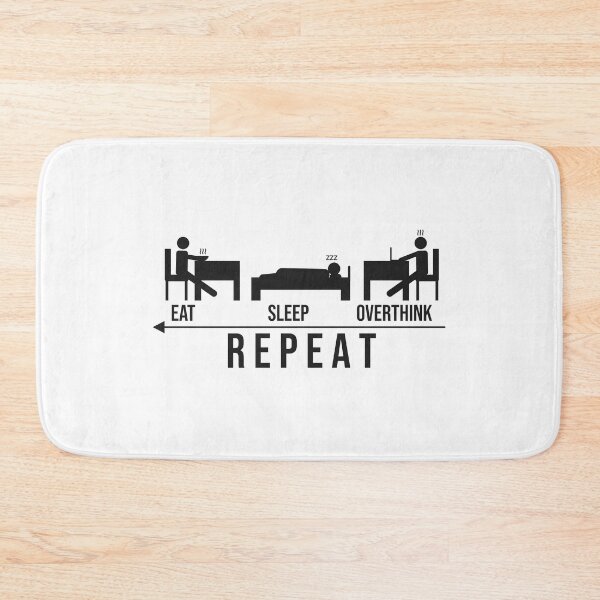 Item preview, eat sleep overthink repeat (black) designed and sold by amanjabal.