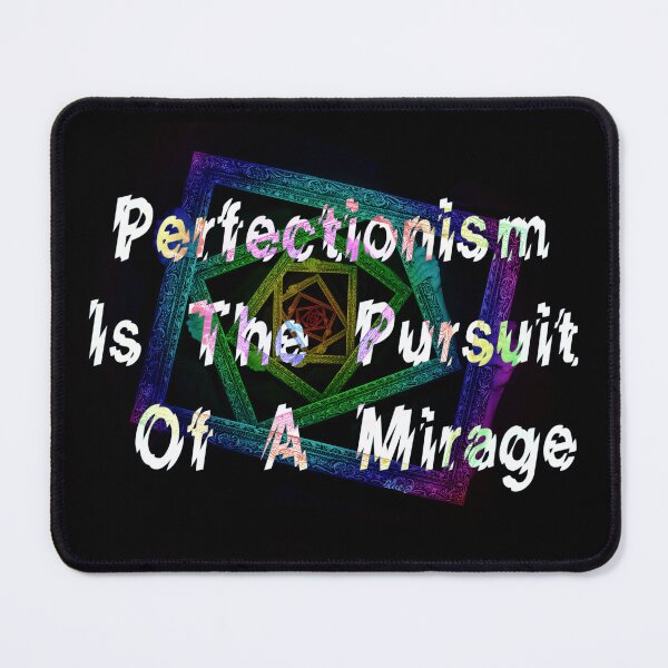 Item preview, Perfectionism designed and sold by bluegorgon.
