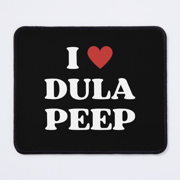 Item preview, FUNNY I LOVE DULA PEEP MEME designed and sold by appareltolove.