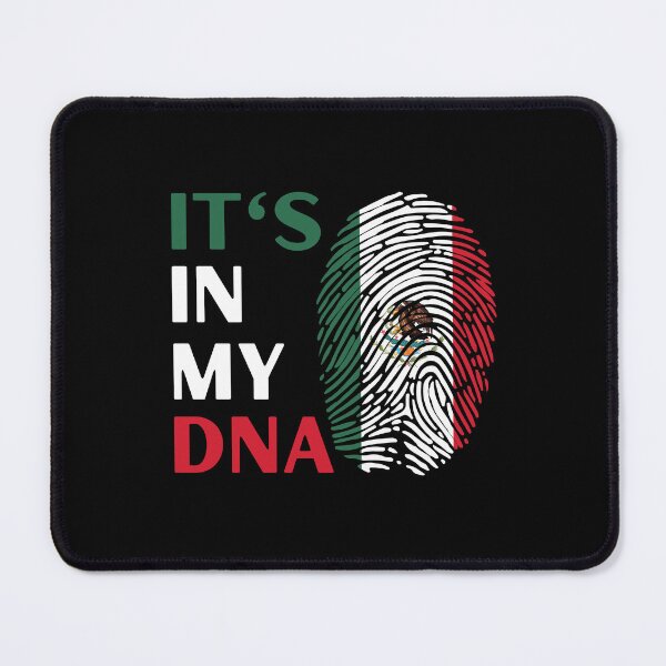 Item preview, MEXICAN FLAG IT'S IN MY DNA FINGERPRINT FOR MEXICAN ANCESTRY PEOPLE CINCO DE MAYO AND INDEPENDENCE DAY designed and sold by appareltolove.