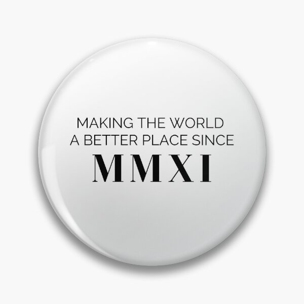 Item preview, Making the world a better place since 2011 (black font)  designed and sold by my-wanderlustjo.