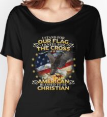 I Stand For Our Flag I Kneel For The Cross American Christian Women's Relaxed Fit T-Shirt