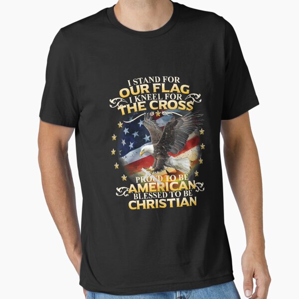 Item preview, I Stand For Our Flag I Kneel For The Cross American Christian designed and sold by Shoppy  Vista.