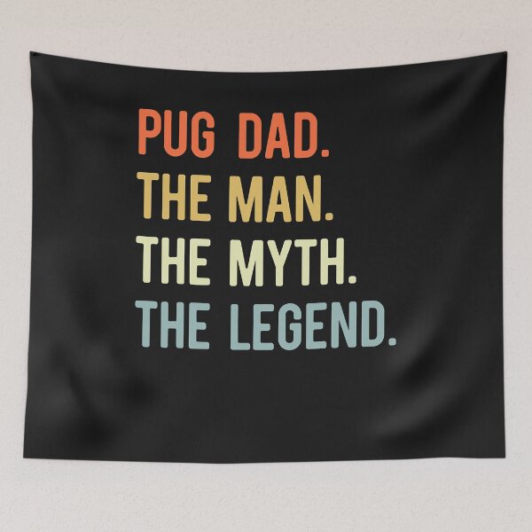 Item preview, Best Pug Dad Gifts Dog Animal Lovers Cute Man Myth Legend  designed and sold by zorinaabzs143.
