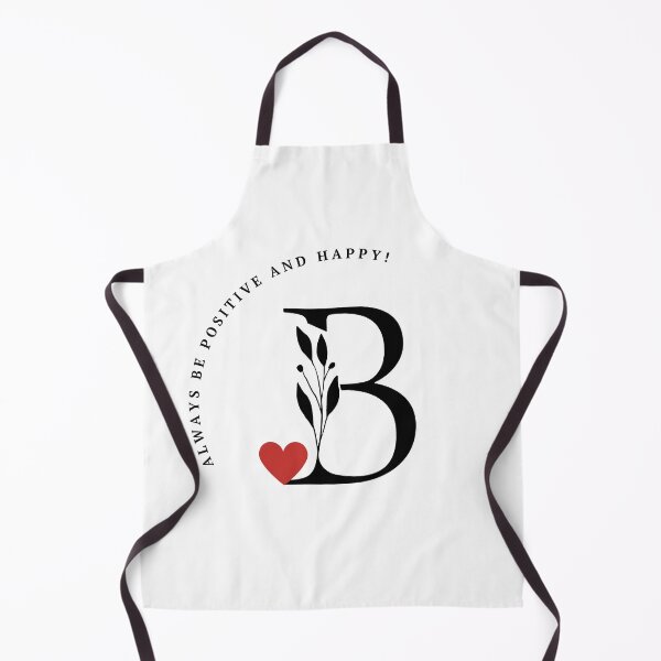Item preview, Always Be Positive and Happy with Letter 'B' designed and sold by HappyLife4U.