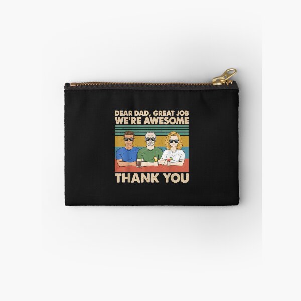 Item preview, Dear Dad Great Job We're Awesome Thank You designed and sold by luciaaljudith.