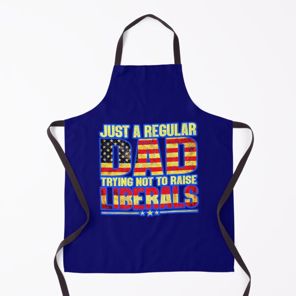 Item preview, Just A Regular Dad Trying Not To Raise Liberals Fathers Day designed and sold by WoodburyLake.