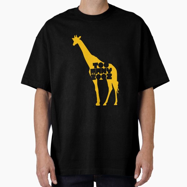 Too Many Zooz T-Shirts for Sale | Redbubble