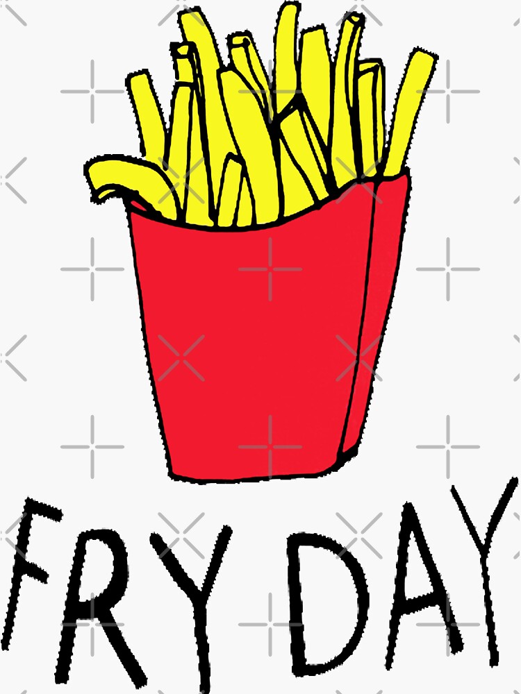 Fryday French Fries Sticker For Sale By Floydmoon Redbubble 5771