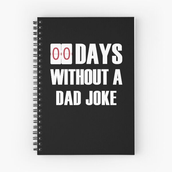 Item preview, 00 Days Without A Dad Joke designed and sold by Laregsye100.
