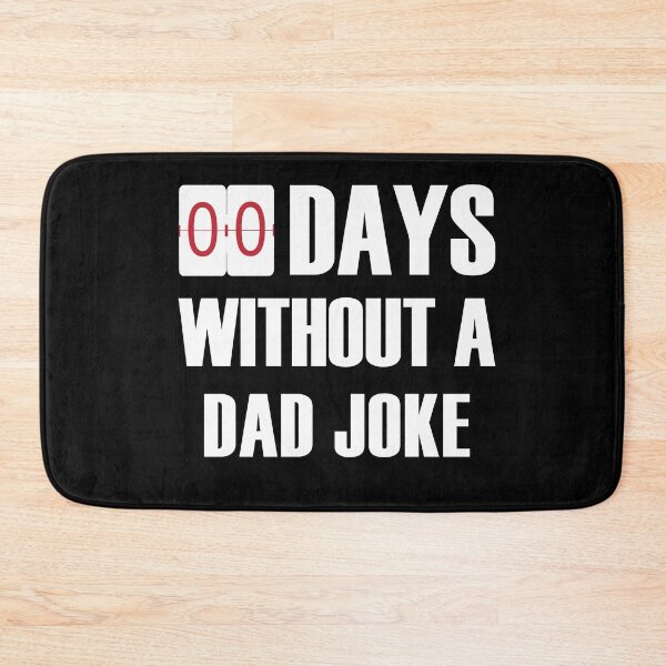 Item preview, 00 Days Without A Dad Joke designed and sold by Laregsye100.