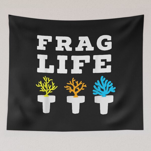 Item preview, Frag Life Coral Reef Saltwater Funny Aquarium Aquarist Joke designed and sold by luciaaljudith.