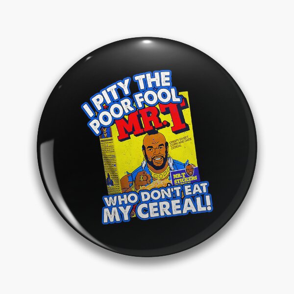 Item preview, Cereal Pity the Fool designed and sold by RenCew1241.