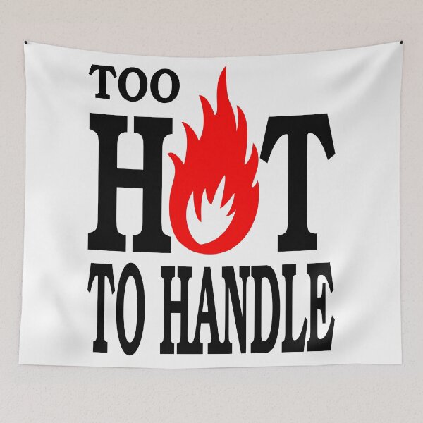 Item preview, Too HOT to handle designed and sold by 4x4Life.