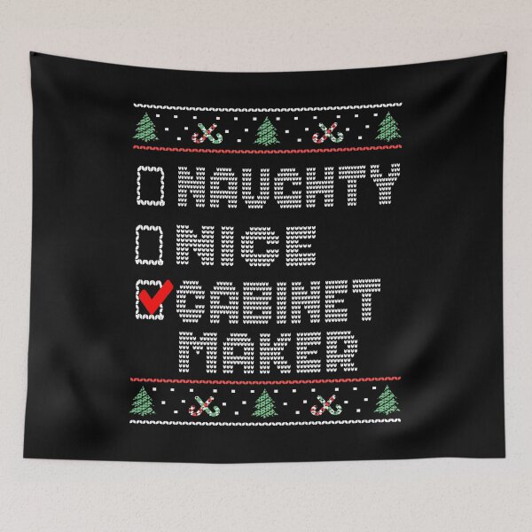 Item preview, Naughty Nice Cabinet Maker, Matching Christmas Group Pajama design designed and sold by Merchking1.