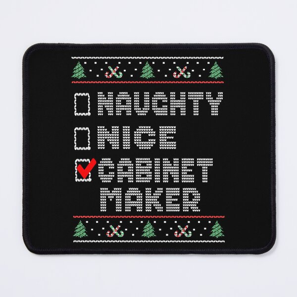 Item preview, Naughty Nice Cabinet Maker, Matching Christmas Group Pajama design designed and sold by Merchking1.