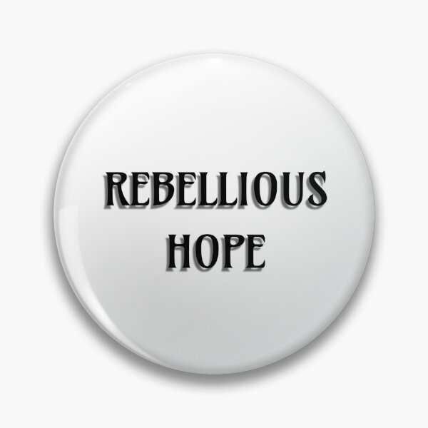 Item preview, Rebellious Hope designed and sold by VibenGraphics.