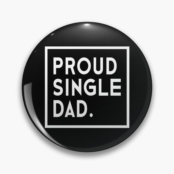 Item preview, Proud Single Dad designed and sold by designbychow.