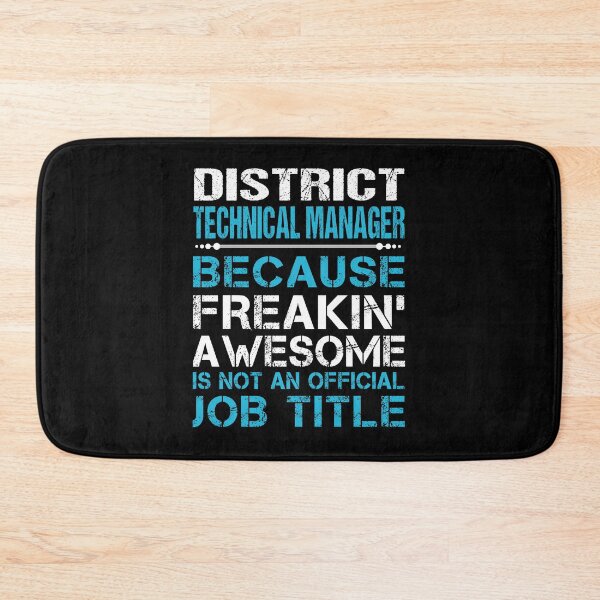 Item preview, District Technical Manager T Shirt - Freaking Awesome Gift Item Tee designed and sold by watkinsmat.