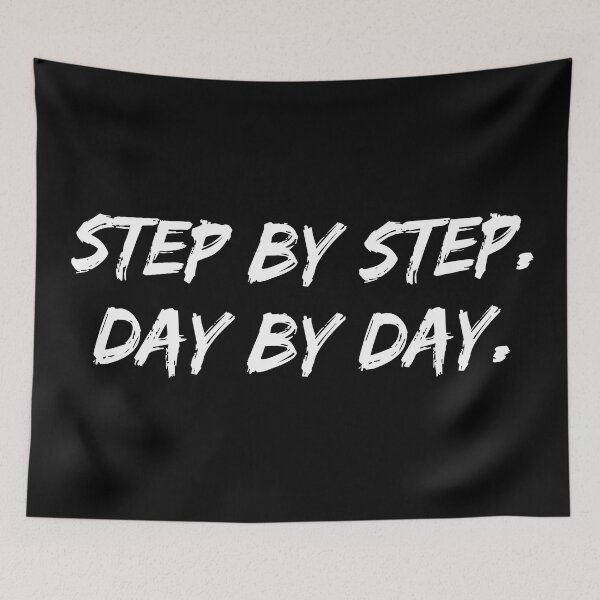 Item preview, Step By Step Day By Day Inspirational Quote for Success designed and sold by allysmar.
