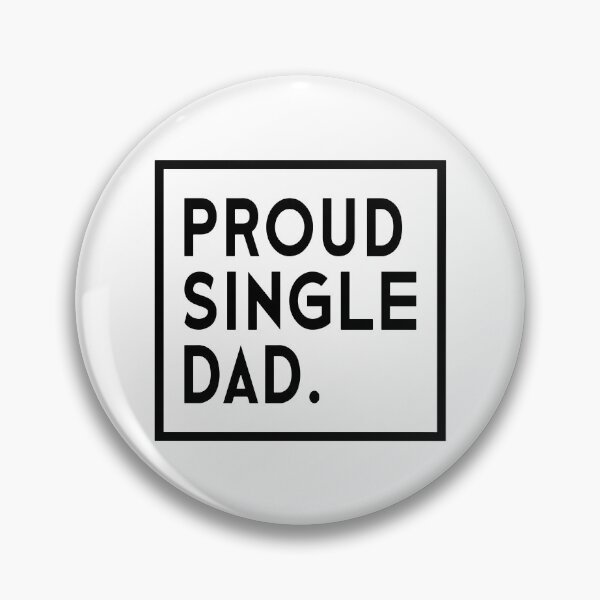 Item preview, Proud Single Dad designed and sold by designbychow.