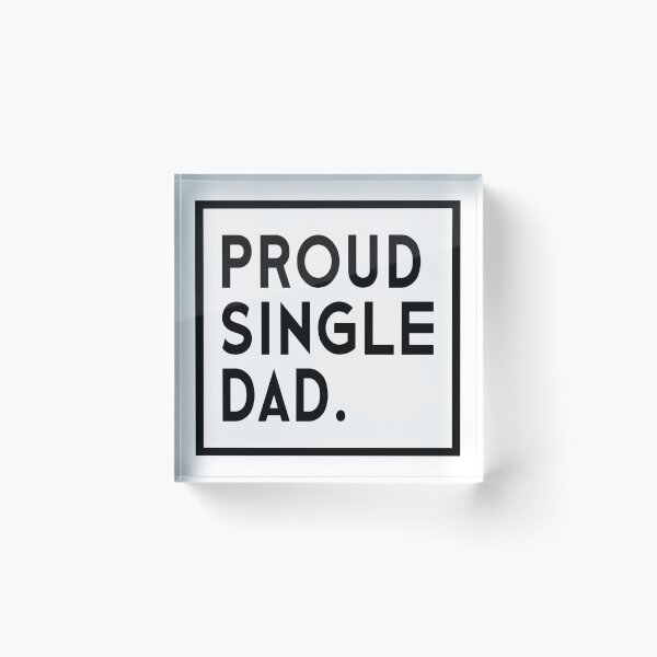 Item preview, Proud Single Dad designed and sold by designbychow.