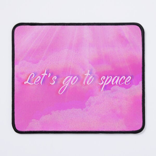 Item preview, “Let’s Go To Space” designed and sold by MsMadamStrange.