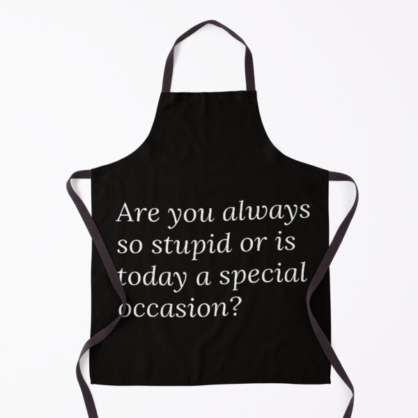 Item preview, Are You Always Stupid Funny Meme designed and sold by Nero9o.