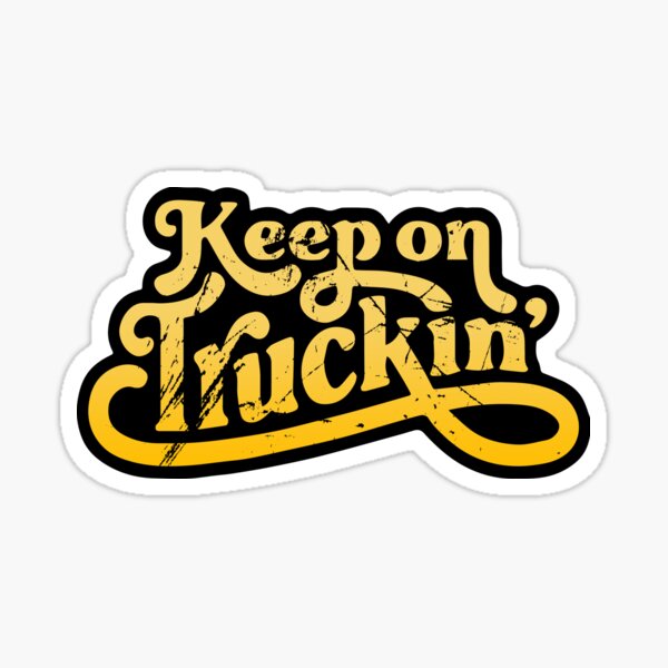 keep-on-truckin-sticker-for-sale-by-winfreee-redbubble