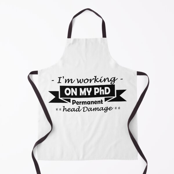 Item preview, Working on my PhD (Permanent head Damage) designed and sold by Groenendijk.