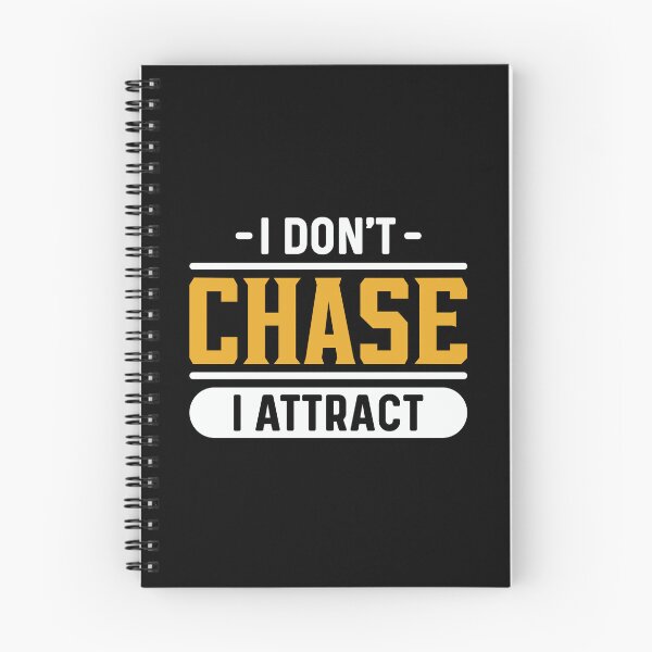 Item preview, I Don't Chase I Attract Motivational designed and sold by mvernondesigns.