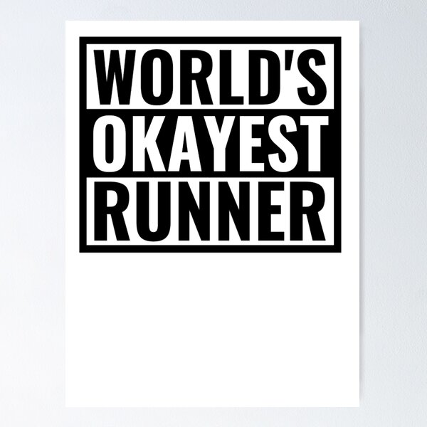 Item preview, World's Okayest Runner - Funny Running Sayings designed and sold by chetan786.