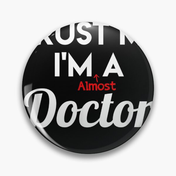 Artikelvorschau, Fast ein Doktor - lustiges zukünftiges Doktor-Hemd-T-Shirt entworfen und verkauft von ButtnerRing.