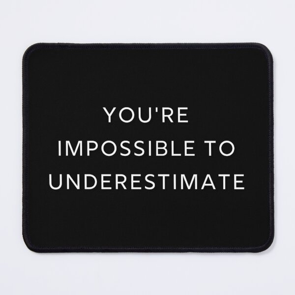 Item preview, You're Impossible designed and sold by OneFunnyDesign.