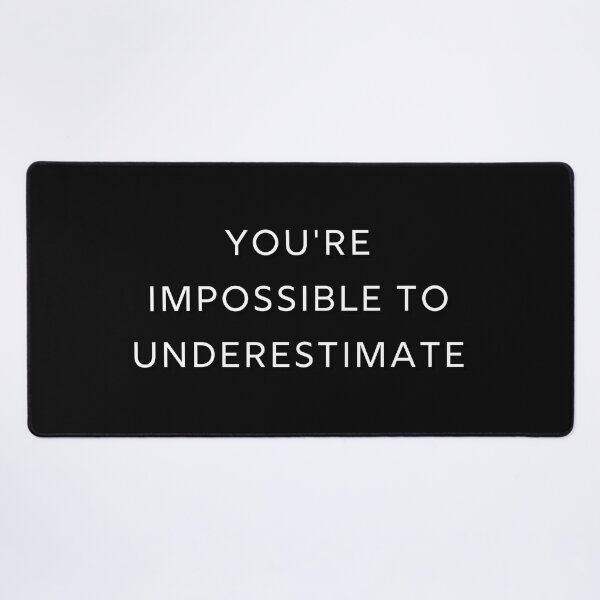 Item preview, You're Impossible designed and sold by OneFunnyDesign.