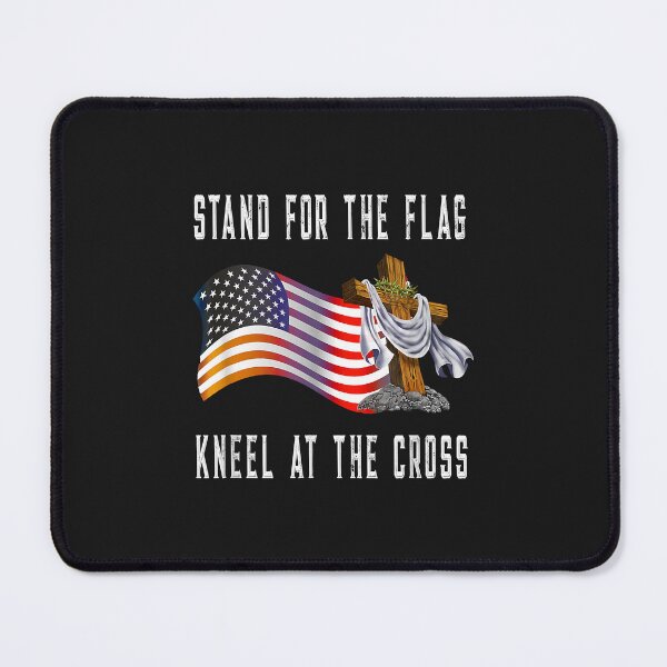 Item preview, Stand For Flag Kneel At The Cross  Kneel At The Cross designed and sold by luciaaljudith.