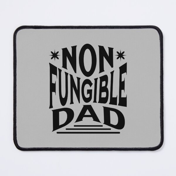 Item preview, Non Fungible Dad | Irreplaceable Dad designed and sold by SpeakLifeHQ.