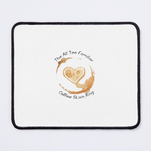 Item preview, The All Too Familiar Coffee Stain Ring with Coffee Heart - I Love Coffee designed and sold by GearGirlNJ.