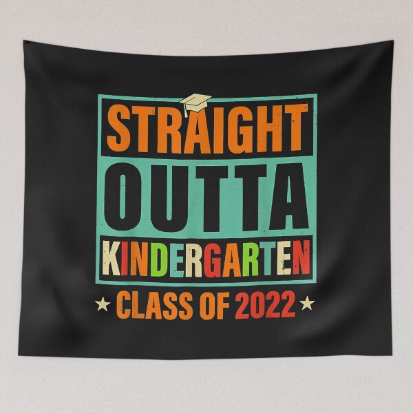 Item preview, Straight Outta Kindergarten Graduation Class Of 2022 designed and sold by luciaaljudith.