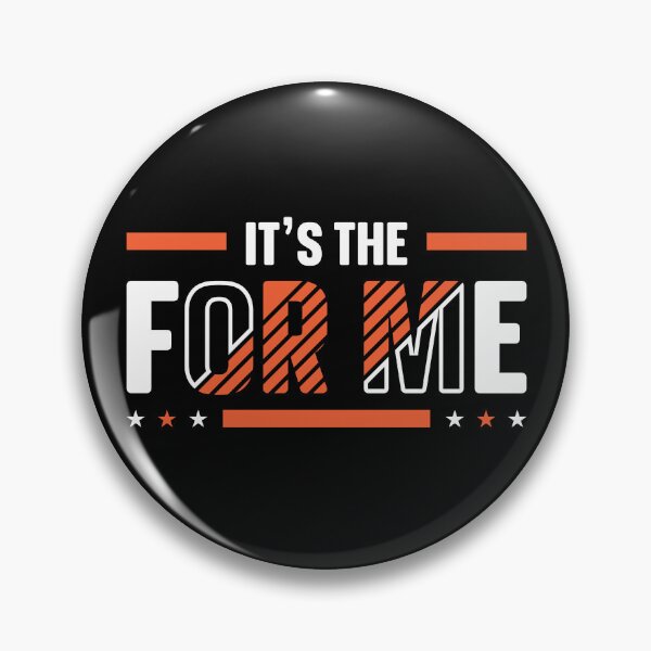 Item preview, It's The For Me Funny Sarcastic designed and sold by mvernondesigns.