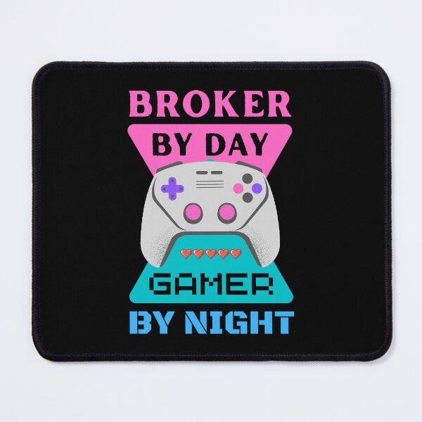 Item preview, Broker By Day Gamer By Night designed and sold by 9N20.