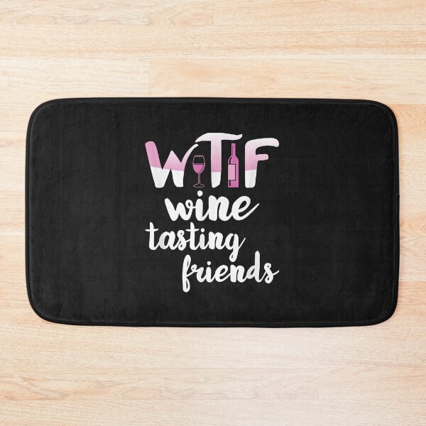 Item preview, Wine Lover Funny WTF Wine Tasting Friends Drinking Wine designed and sold by luciaaljudith.