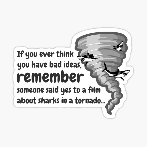 Vista previa del artículo con la obra « recuerda que alguien dijo que sí a una película sobre tiburones en un tornado

siempre», diseñado y vendido por HandDrawnTees.