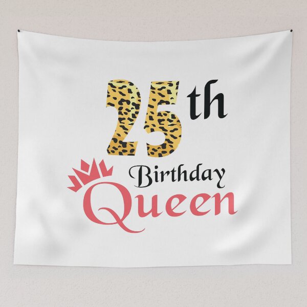 Item preview, 25th Birthday Queen - 25th Birthday Girl Party Outfit designed and sold by jain-ravi002.