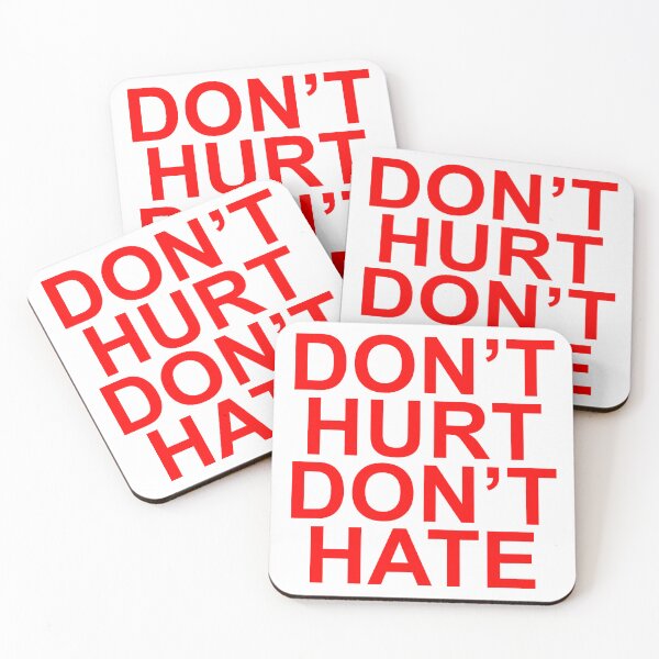Item preview, Don't Hurt Don't Hate designed and sold by CGDesignsIL.