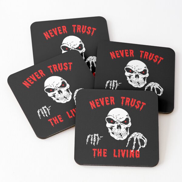 Item preview, Never Trust the Living  designed and sold by TARABENNIE01.